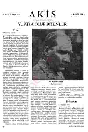  Cilt: XIX, Sayı: 329 AKİS HAFTALIK AKTÜALİTE MECMUASI 11 KASIM 1960 X YURTTA OLUP BİTENLER Millet Ölümsüz Adam u satırların