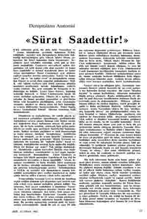  Duruşmaların Anatomisi «Sürat S Türk milletinin m bir defa daha Yassıadaya ve oranın hâkimlerine çevrilmiş bulunuyor. M.B.K.