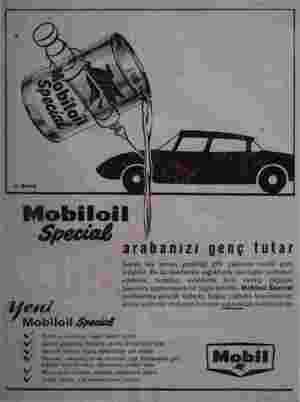    #.MAvr iç Mobiloil Mobile Special arabanızı genç tutar Anık her zuman gerektiği gibi vağlanan mwliör genç kalabilir. Bu da