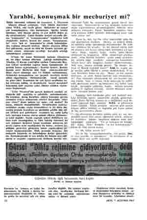  Yarabbi, konuşmak bir mecburiyet mi? İhtilâl idaresinin talihinde bir hususiyet, 2. Mayıstan itibaren dikkati çekmiştir. Türk