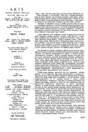  Haftalık Aktüalite Mecmuası Yıl: 8, Cilt : XXII, Sayı: 372 Yazı İşleri Rüzgârh Sokak Ovehan Kat 3 Daire 7 Tel: 11 89 92 P K.