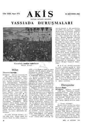  Cilt: XXII, Sayı: 372 AKİS HAFTALIK AKTÜALİTE MECMUASI 14 AĞUSTOS 1961 YASSIADA DURUŞMALARI Yassıadada sanıklar toplu halde