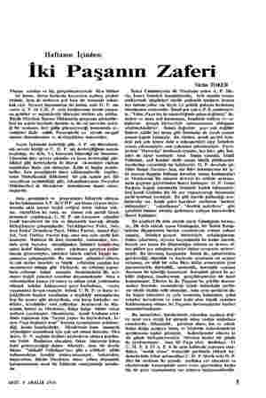  Haftanın İçinden: İki Paşanın Zaferi Mucize sanılan ve hiç gerçekleşmeyecek diye bilinen bir husus, âdeta herkesin hayretten