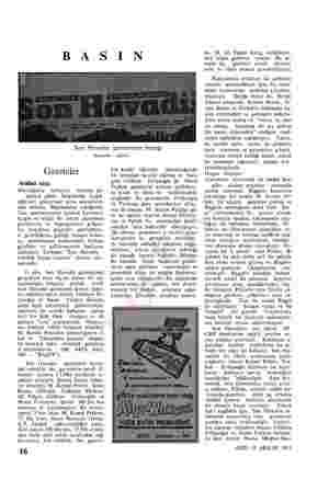  BASIN Son Havadis gazetesinin başlığı Kapanın Gazeteler Arabın saçı Bitirdiğimiz haftanın başında pa- zartesi günü,...