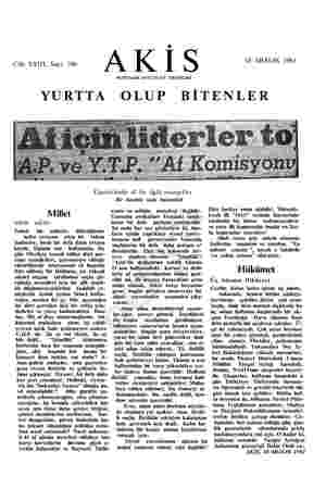  Cilt: XXIII, Sayı: 390 AKİS HAFYALIK AKTÜALİTE MECMUASI 18 ARALIK 1961 YURTTA OLUP BİTENLER Gazetelerde af ile ilgili...