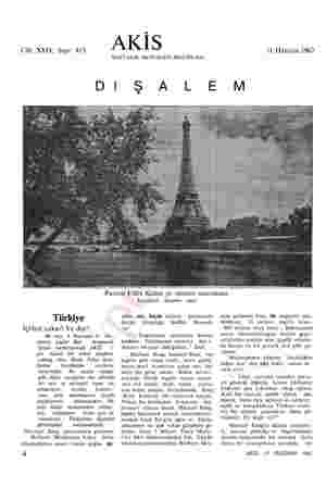  Cilt XXIV, Sayı: 415 AKİS HAFTALIK AKTÜALİTE MECMUASI 11 Haziran 1962 Parisin Eiffel Kulesi ye umumi manzarası Kaynayan...