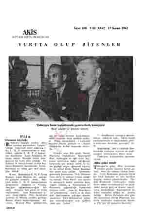  Sayı: 438 Cilt: XXVI 17 Kasım 1962 HAFTALIK AKTÜALİTE MECMUASI YURTTA OLUP BİTENLER Tinbergen basın toplantısında...
