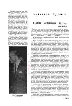  Tinbergen bundan bir güre önce, Planlama Teşkilâtının müstafi dai- re başkanlarından Atilla Karaosman- oğlunun bir mektubunu