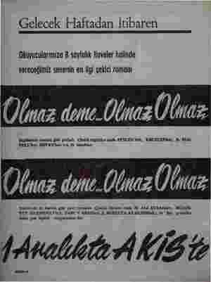  Gelecek Haftadan İtibaren Okuyucularımıza 8 sayfalık ilaveler halinde vereceğimiz senenin en İlgi çekici romanı İngilterede