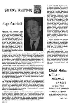     | EŞ BİR ADAM TANITIYORUZ ge Hugh Gaitskeli İngilterede İşçi Partisinin, uzun müddetten beri kaybetmiş olduğu itibarını