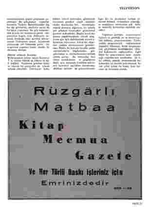  versitelerimizde çeşitli çalışmalar ya- pılmıştır. Bu çalışmaları (o yapanlar arasında Türkiye Radyolarından hiç bir ilgi...