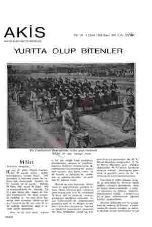  AKİS HAFTALIK AKTÜALİTE MECMUASI Yıl: 10 5 Ekim 1963 Sayı: 484 Cilt: XXVMI YURTTA OLUP BİTENLER Bir Cumhuriyet Bayramında...