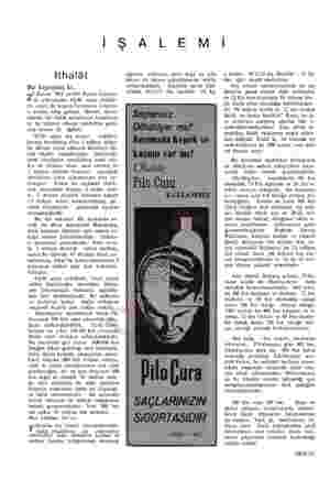  Iithalât Bir keşmekeş ki.. Kasım 1963 tarihli Resmi Gazete- de yayınlanan 63/40 sayılı sirküle- rin neşri ile kopan...
