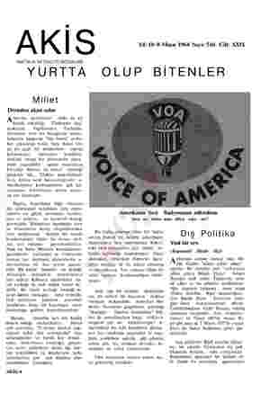  AKİS HAFTALIK AKTÜALİTE MECMUASI YURTTA Millet Derinden akan sular Amerika, yeryüzünde Oo belki de en büyük rahatlığı o...