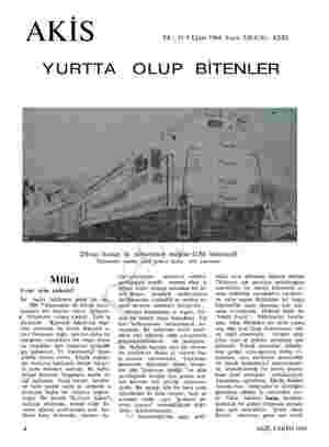  KİS ıl : 11 9 Ekim 1964, Sayı: 538 Cilt: XXXI YURTTA OLUP BİTENLER Dâvası beraat ile neticelenen meşhur G.M. lokomotifi...