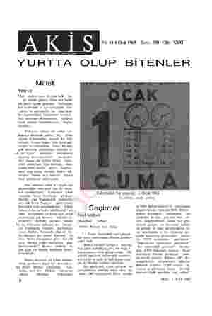    Yıl: 11 1 Ocak 1965 Sayı: 550 Cilt: XXXTI YURTTA OLUP BİTENLER Millet Yeni yıl Türk milleti yeni bir yıla belki her şey...