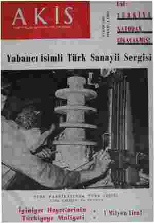  BR OCAK 1965 FİYATI: I LİRA (yılı KMS! LUIRALARMIN. Yabancı isimli Türk Sanayii Sergisi TÜRK FABRİKASINDA TURK IŞÇISI TÜRK