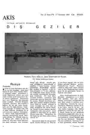  AKİS Yıl: 12 Sayı:578 17 Temmuz 1965 Cilt: HAFTALIK AKTÜALİTE MECMUASI DI Ş > G E XXXIII Vnukova Hava Alanı ve onun...