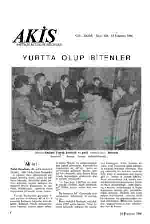  AKİS Cilt: XXXVI Sayı: 626 18 Haziran 1966 HAFTALIK AKTÜALİTE MECMUASI YURTTA OLUP BİTENLER Meclis Başkanı Ferruh Bozbeyli ve