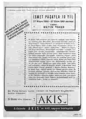    5 Ekimden itibaren bütün Türkiye bir yazı serisinden bahsedecekti: İSMET PAŞAYLA 10 YIL İN 27 Mayıs 1960 - 27 Ekim 1961...