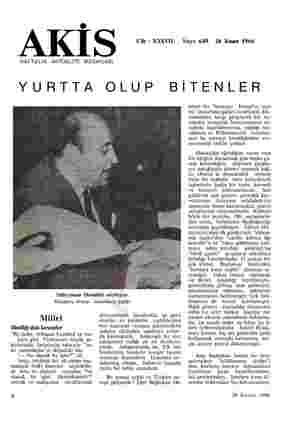  © AK i < Cilt : XXXVII Sayı: 649 26 Kasım 1966 HAFTALIK AKTÜALİTE MECMUASI YURTTA OLUP BİTENLER Süleyman Demirel söylüyor...