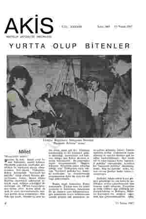  m A K | S Cilt: XXXVII Sayı: 669 o 15 Nisan 1967 HAFTALIK AKTÜALİTE MECMUASI YURTTA OLUP BİTENLER Türkiye Başbakanı Süleyman
