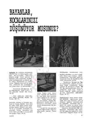  BAYANLAR, KOCALARINIZI DÜŞÜNÜYOR MUSUNUZ? e Ayakkabı, bu sonbahar mevsiminde erkekler için en önemli giyim eşya- sidir. Her