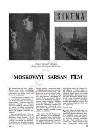    MOSKOVA'YI js! haftadariberi bir film, Mosko va'nın yirmi kadar sinemasında seyirci rekoru kırıyor ve hararetli...