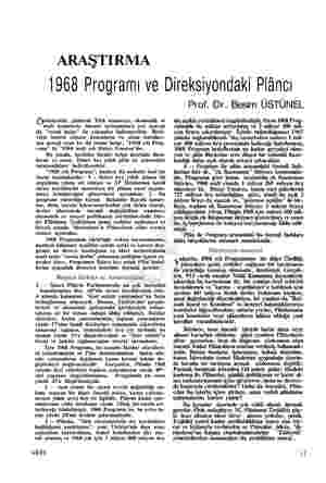  ARAŞTIRMA 1968 Programı ve Direksiyondaki Plâncı (Önümüzdeki günlerde Türk kamuoyu, ekonomik ve malt konularda önemli...