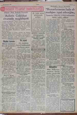    29 Kânunusani 1929 Afgan - Hint hududu kapandı Asilerin Celâlâbat civarında maglübiyeti Londra 26 (Husu: az haber...