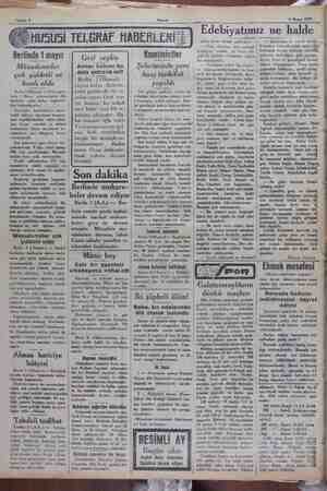    4 Mayıs 1929 Sahife 2 Müsademeler çok şiddetli ve —kalfı oldu Berlin 2 (Hususi) — Bütü gaze- teler 1 Mayıs münasebetile dün