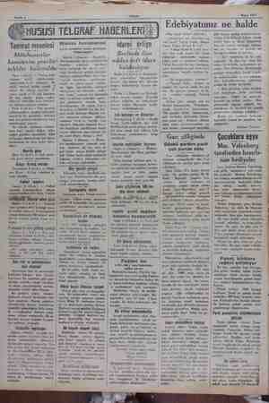    7 Mayıs 1929 Tmirat meselesi Mütehassıslar komitesine yeni bir teklifte bulunuldu Paris 5 (ALA.) — Young-Şaht uzlaşma —...