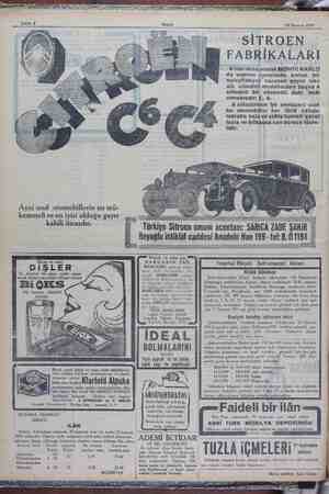    19 Haziran 1929 Ayni sınıf otomobillerin en mü- kemmeli ve en iyisi olduğu gayrı kabili itirazdır. T ürkiye Sitroen umum