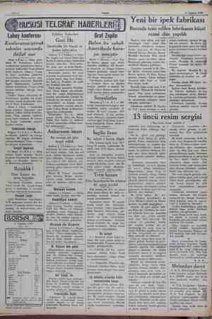      6 Ağustos 1929 —| Lahey konfernsi | Konferansa iştirak, edenler arasında ihtilâf var Atina 4 (Fos) — Atina gaze- teleri