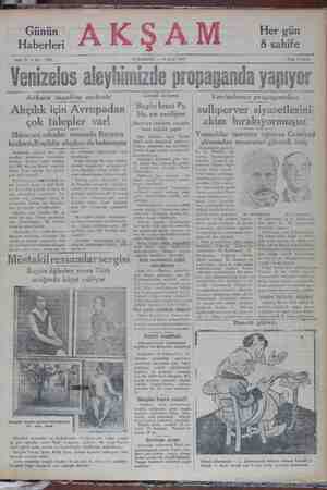    Günün Haberleri AKŞA Her gün M 8 sahife Sene 11 — No : 3925 PAZARTESİ — 16 Eylül 1929 ati S kuraş Fiatı 5 kuraş — Venizelos