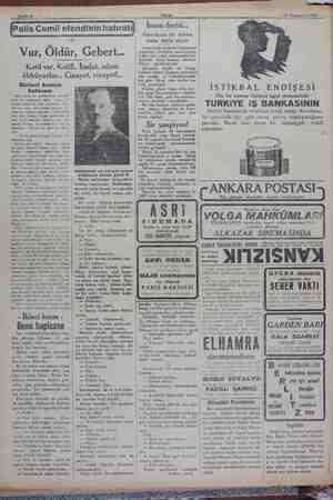    Vur, Öldür, Gebert Katil var, Katil! öldrüyorlar.. Birinci kısmın hulâsası 1885 senesi 81 ağıslasında.. Ayasof yada bir...