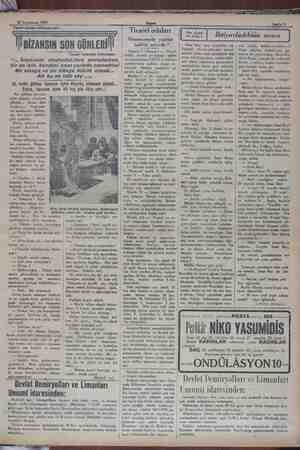    10 Teşrinisani 1929 Tarihi rtoman tefrikamız:27 BİZANSIN SON GÜNLERİ Yazan: iskender Fahreddin * İmparator etrafındakilere