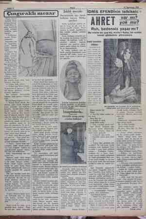    Sahife 8 21 Teşrinisani 1929 Çıngıraklı mezar Alnının tam ör- tasındaki damar patlayacakmış gi- bi şişti.Elleri yor- gana