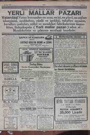    28 Şubat 1930 Sahife 11 YERLİ Türkiye Sanayi ve Maadin Bankasına ait fabrikalar MALLAR PAZARI Vatandaş! Vatan borcundur: en