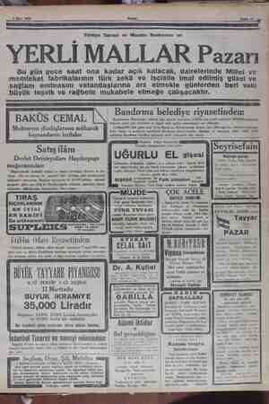    2 Mart 1930 Türkiye Sanayi ve Maadın Bankasına ait YERLİ MALLAR Pazarı Bu gün gece saat ona kadar açık kalacak,...