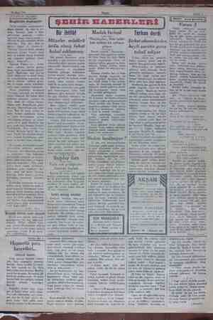    18 Mart 1934 AKŞAMDAN AKŞAMA Bugünün muharriri Tarihi romanlar, senelerdenberi silgin balinde idi; hâlâ da mo- dadır. -...