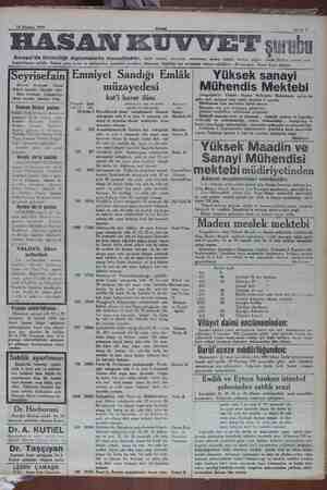  16 Haziran 1930 HASAN KUVVET Avrupa'da maal Bi diplomalarla musaddaktır. Zaafı umumi, kansızlık, romatizma, anazlıklarınn...