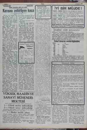  Dahife 4 3 Temmuz 1930 Tefrika No.31 ——— ———— Polisin tutamadığı caniler de vardır : Karısını zehirliyen koca | : Nâkıli : (