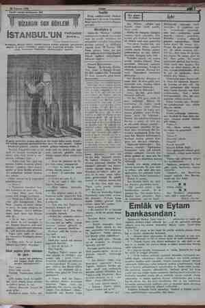    18 Temmuz 1930 —— Tarihi roman tefrikamız: 103 BİZANSIN SON GÜNLERİ İSTANBUL'UR Dırahşan, çe veziri, pembe beyaz iii ape