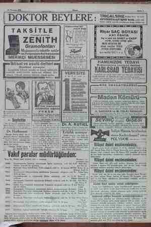    24 Temmuz — 24 Temmuz 1930 Akşam Sahife 7 DOKTOR BEYLERE: Rapa bir a TAKSİTLE Cihanşümul şöhreti haiz ZENIiTH Gramofonları
