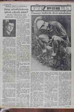  16 Ağustos 1930 Balkan atletizm müsabakası Atina müsabakalarına iştirak edecek miyiz ? Atletizm federasyonu reisi Bürhanettin