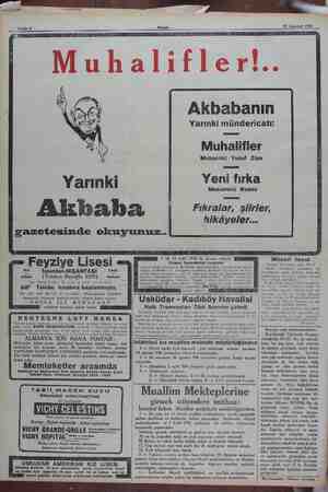    Sahife 8 Akaşm 21 Ağustos 1930 Yarınki uhalifler Akbabanın Yarınki mündericatı: Akbaba gazetesinde okuyunuz... Musavviri: