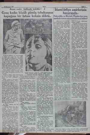  28 Kânunusani 1931 Beyaz ruslar hakkında tetkikler : Akşam 3 Genç kadın küçük gümüş tabakasının kapağına bir tutam kokain...