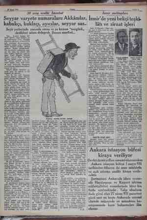    20 Nisan 1931 30 sene evelki İstanbul Seyyar varyete numaraları: Akkâmlar, kabakçı, kuklaçı, ayıcılar, seyyar saz.. Seyir