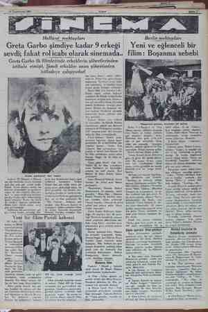    15 Teşriniev vel 1931 Şe ke e ollivut mektupları Greta Garbo şimdiye kadar 9 erkeği sevdi; fakat rol icabı olarak...